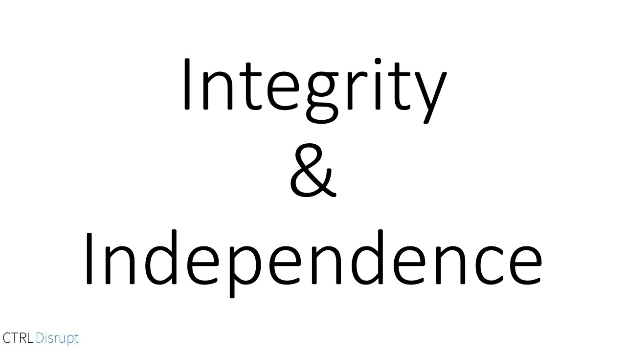 Integrity & Independence